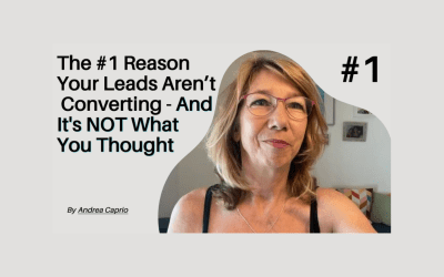 The #1 Reason Your Leads Aren’t Converting